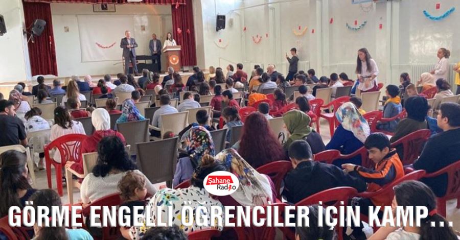 Görme engelli öğrenciler için kamp…