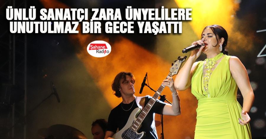 Ünlü sanatçı zara ünyelilere unutulmaz bir gece yaşattı