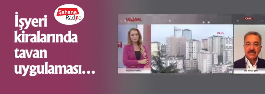 İşyeri kiralarında tavan uygulaması…