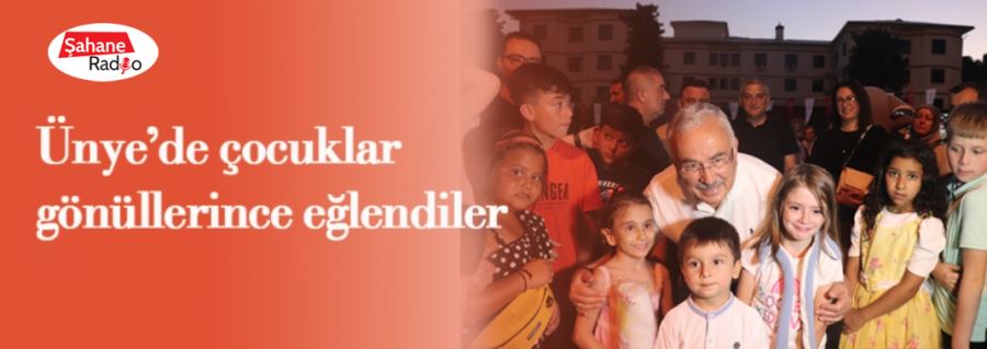 Ünye’de çocuklar gönüllerince eğlendiler
