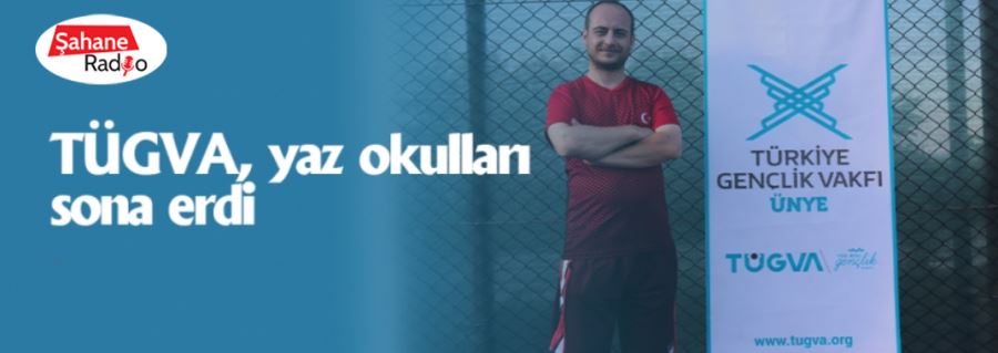 TÜGVA, yaz okulları sona erdi