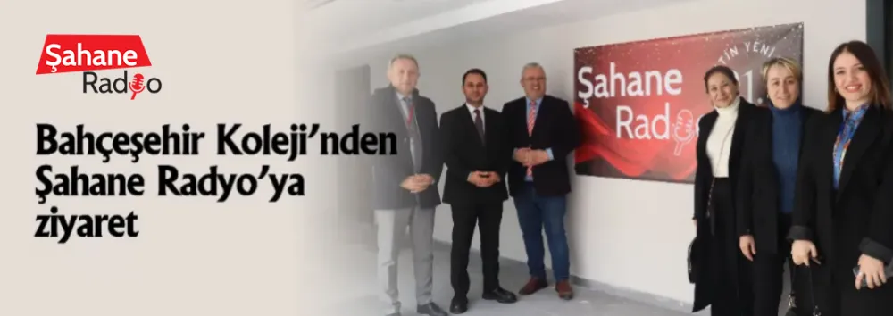 Bahçeşehir Koleji’nden Şahane Radyo’ya ziyaret