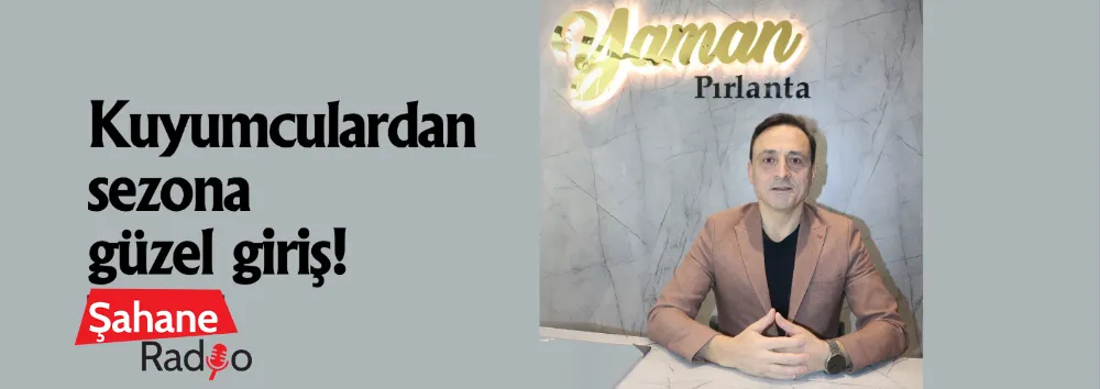 Kuyumculardan sezona güzel giriş!