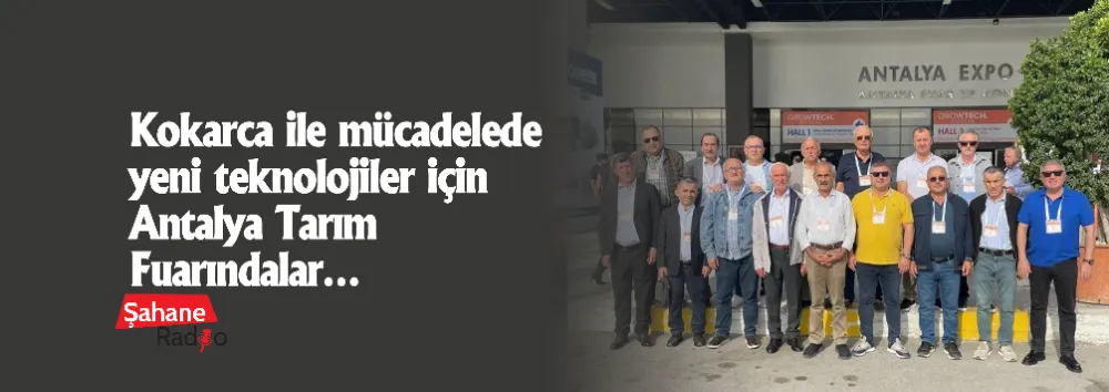 Kokarca ile mücadelede yeni teknolojiler için Antalya Tarım Fuarındalar…
