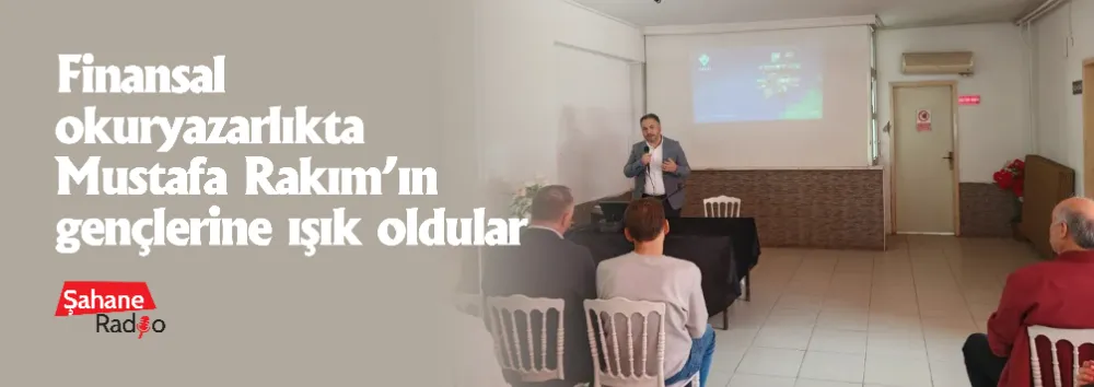Finansal okuryazarlıkta Mustafa Rakım’ın gençlerine ışık oldular