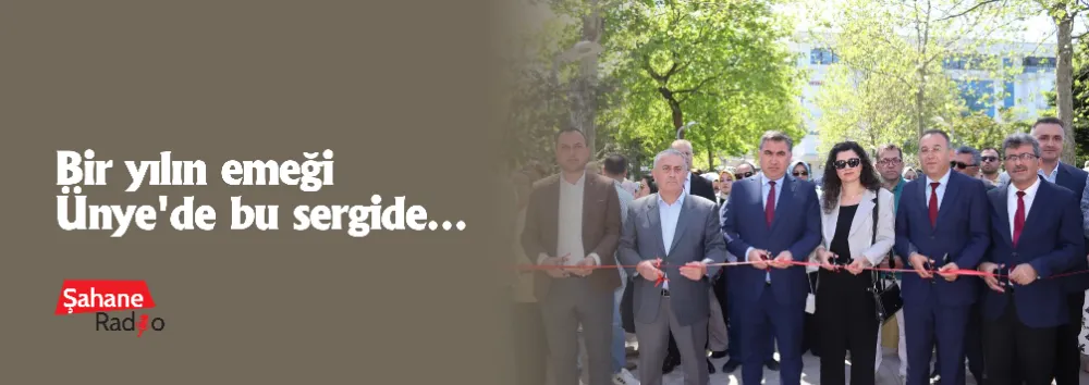 Bir yılın emeği Ünye
