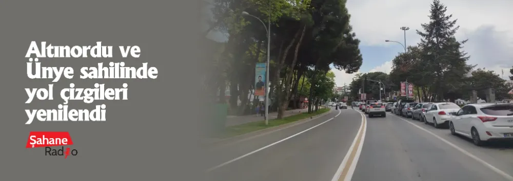 Altınordu ve Ünye sahilinde yol çizgileri yenilendi