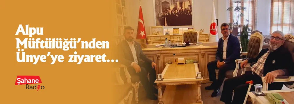 Alpu Müftülüğü’nden Ünye’ye ziyaret…  