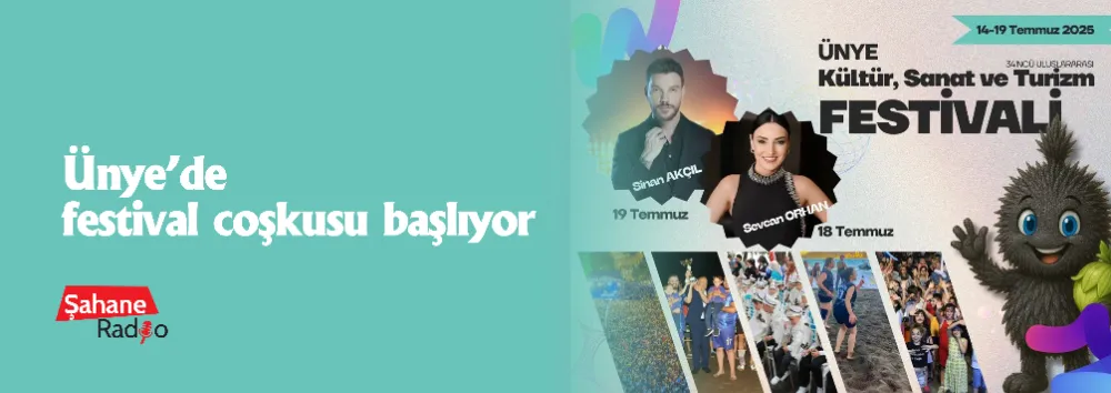 Ünye’de festival coşkusu başlıyor